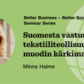 Better Business - Better Society seminar series begins Professor Minna Halme being the main speaker in the first seminar.