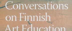 Conversations on Finnish Art Education (2015) Book cover