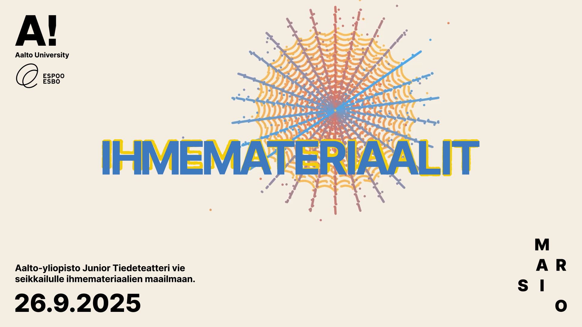 Evenemangsaffisch med en färgglad spiral och texten 'IHMEMATERIAALIT', organiseras den 26.9.2025 av Aalto-universitetet i Esbo.