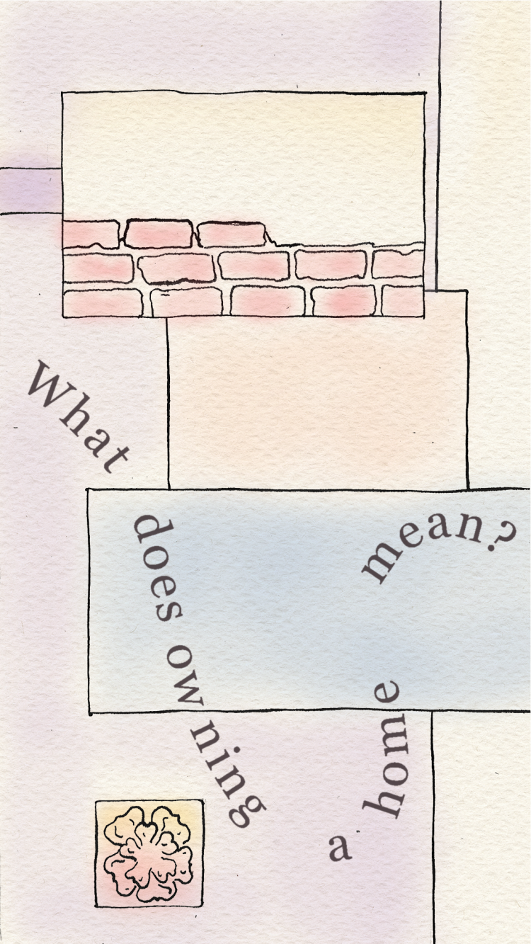 Illustration with bricks, pastel colours, and text: 'What does owning a home mean?' in a curved layout.