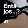 Entä jos -podcast