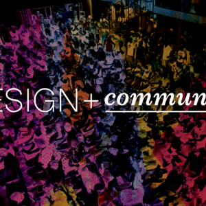 Design + Community