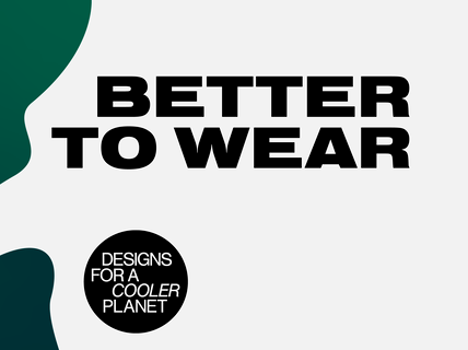 Better to Wear exhibition visual