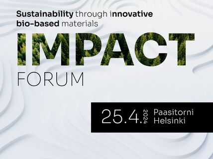 FinnCERES IMPACT Forum: Sustainability through innovative bio-based materials