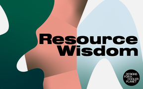 Resource Wisdom - Designs for a Cooler Planet 2021