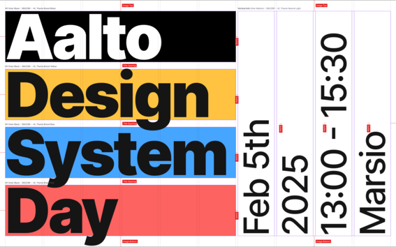 Event poster with text: Aalto Design System Day. Feb 5th 2025 13:00 - 15:30 Marsio.