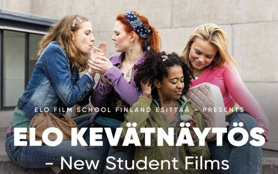 4 girls are outside vibing and smoking cigarettes. White text on top of picture Elo Film School Finland presents ELO kevätnäytös new students films.