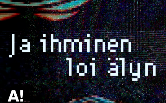 Glitch-taidekuva sinipunaisesta aallosta, teksti 'Ja ihminen loi älyn' ja Aalto-yliopiston logo