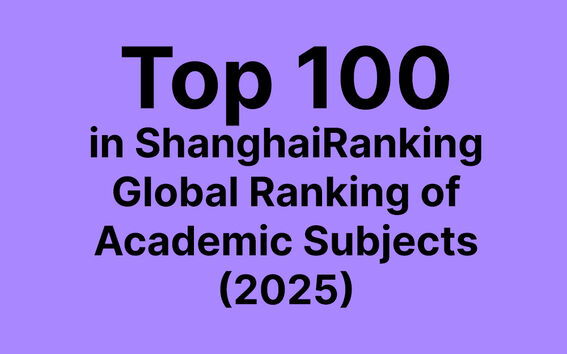 Text on purple background: Top 100 in ShanghaiRanking Global Ranking of Academic Subjects 2025