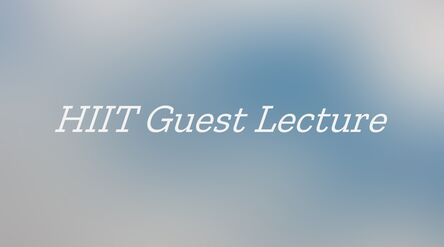 HIIT Guest Lecture