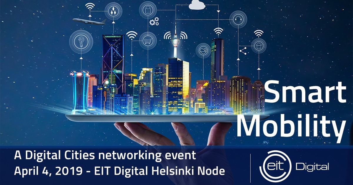 Smart Mobility - an EIT Digital Cities Network Event | Aalto University