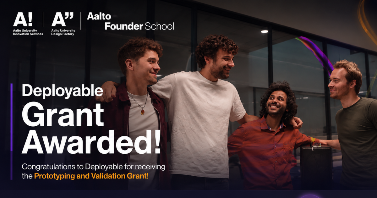 Prototyping and Validation Grant: Deployable | Aalto University