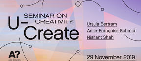 U Create Seminar on Creativity 2019