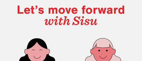Two smiling persons and the text "let's move on with Sisu"