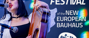 The Festival of the New European Bauhaus