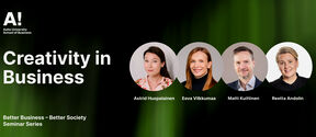 Aalto-yliopiston kauppakorkeakoulun seminaari 'Creativity in Business'.
