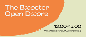 Text 'The Boooster Open Dooors' on orange shape. Event details: 13.00-15.00 at Viima Open Lounge, Puumiehenkuja 5.