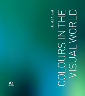 cover Colours in the visual world by Harald Arnkil