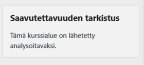 Saavutettuvuuden analysointi käynnissä