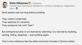 Screenshot of a LinkedIn post about learning entrepreneurship by doing, linked to Aalto University Founder’s School.