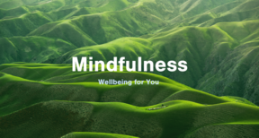 Wellbeing for You Mindfulness