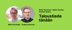 Better Business – Better Society: Taloustiede tänään, banner
