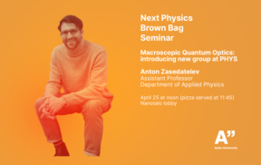 Physics seminar poster featuring a man in a light jumper and jeans. Hosted by Anton Zasedatelev at Aalto University.