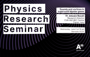Physics Research Seminar poster: Dr. Alessio Recati, June 4 at 10 am, Nanotalo N228, Aalto University.