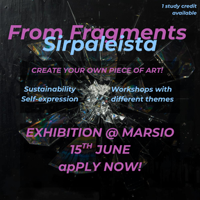 Poster with shattered glass background advertising art workshops and an exhibition titled From Fragments Sirpaleista.