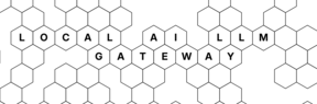 Local AI llm gateway banner