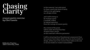 Black slide with white serif text titled “Chasing Clarity”, describing an erasure poetry exercise by Clint Casano.