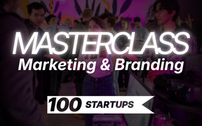 100STARTUPS Masterclass: Markkinointi ja brändäys