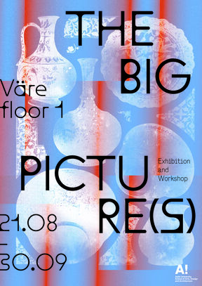 The big picture(s) exhibition (from August 21 to August 30 in Väre floor 1)