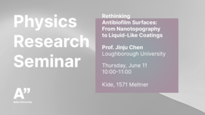Grey and purple Physics Research Seminar poster about antibiofilm surfaces, with date, time and venue details.