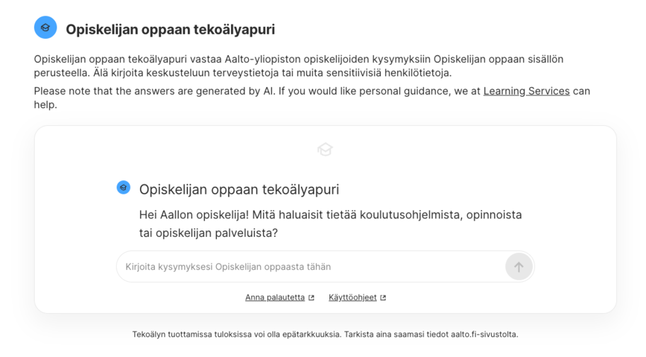Kuvakaappaus Opiskelijan oppaan tekoälyapurin käyttöliittymästä, jossa ohjeteksti ja kysymyksen syöttökenttä.