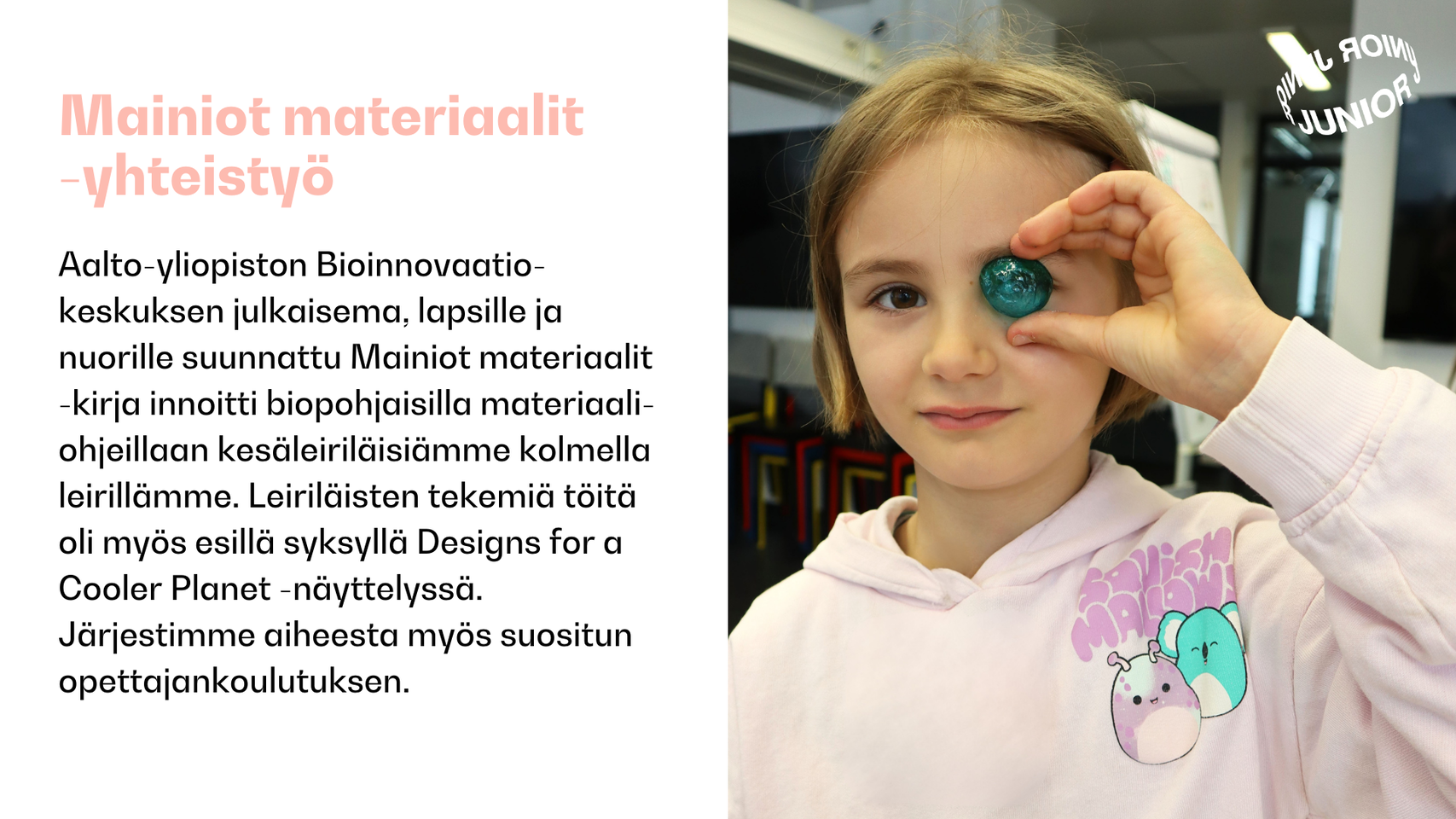 Lapsi vaaleanpunaisessa hupparissa. Vasemmalla teksti yhteistyöprojektista.