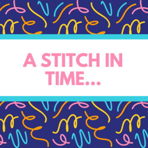 A Stitch in time - event 