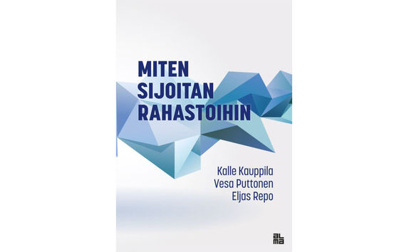 Vesa Puttonen's book Miten sijoitan rahastoihin (How to invest in mutual funds)