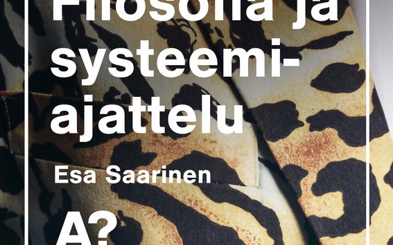 Filosofia ja systeemiajattelu podcast professori Esa Saarinen