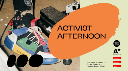 advertising poster with the title 'activist afternoon' in stinger wide font. Sustainability action booster, designs for a cooler planet, aalto and Helsinki design week logos. colorful sneakers in the background.