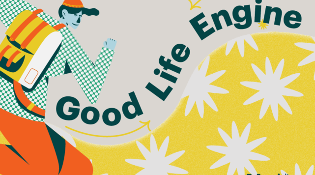 Decorative banner: Text in the middle says Good Life Engine. On the background the bottom half is covered with yellow flowers. Next to the text an illustrated character in orange pants and green-and-white shirt.