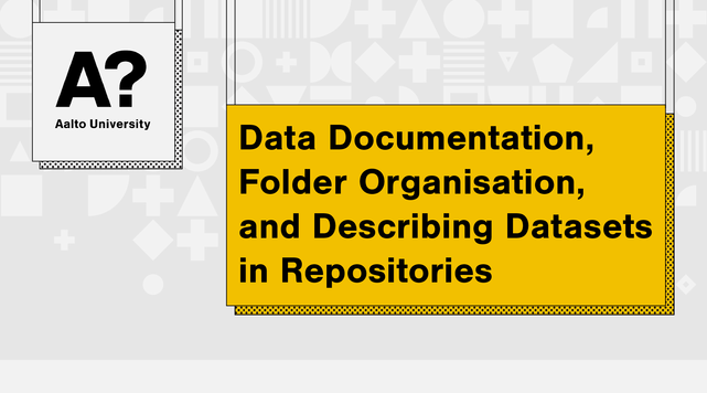 Data documentation, folder organisation, and describing datasets in repositories