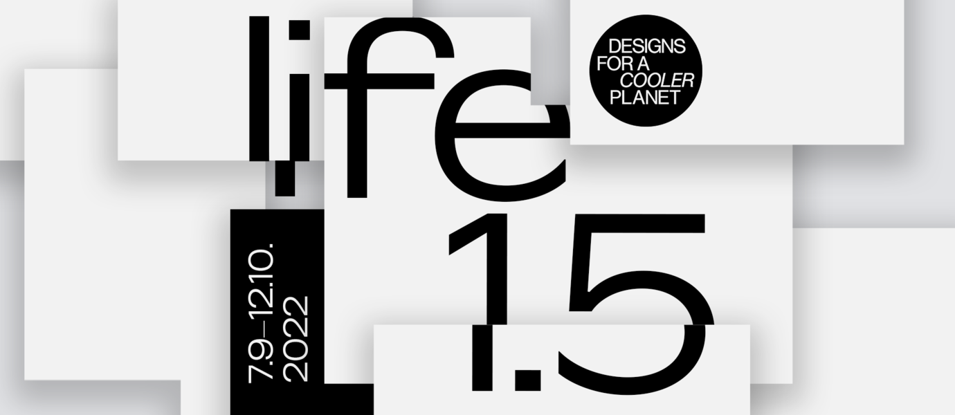 Life 1.5 in black font and Designs for a Cooler Planet logo on a white, fragmented background.