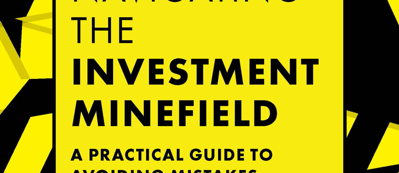 The book Navigating the investment minefield