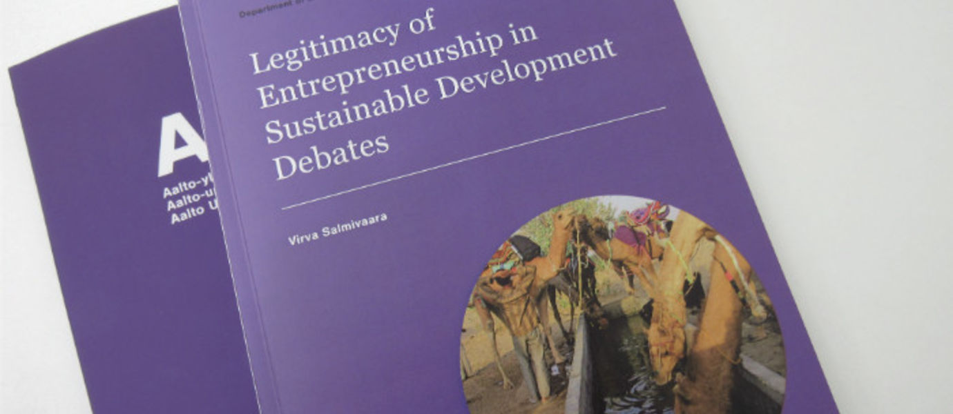 Virva Salmivaaran väitös "Legitimacy of Entrepreneurship in Sustainable Development Debates" tarkastetaan 13.12. Kauppakorkeakoululla.