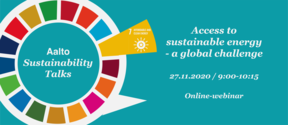 Aalto Sustainability Talks 27.11.2020: Access to sustainable energy - a global challenge 