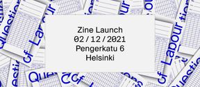 An image of unindentifiable forms in piles overlapped with a text which says: Zine Launch 02 / 12 / 2021 Pengerkatu 6 Helsinki"