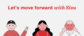 Kuva kolmesta hymyilevästä hahmosta ja teksti "Let's move forward with Sisu"