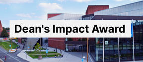 Dean's Impact Award, School of Business