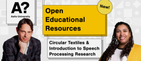Title: Open Educational Resources. Subtitle: Circular Textiles & Introduction to Speech Processing Research. Pictures of Dr. Tom Backström and Dr. Natalia Moreira. (NEW)